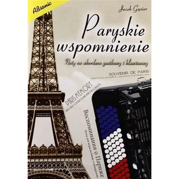 Hudební výchova Paryskie wspomnienie - Jacek Gąsior