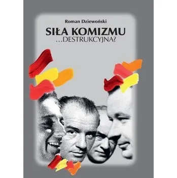 Literární biografie Siła komizmu...destrukcyjna? - Roman Dziewoński