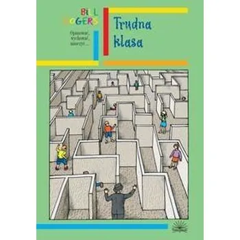 Předškolní výuka Trudna klasa - Bill Rogers