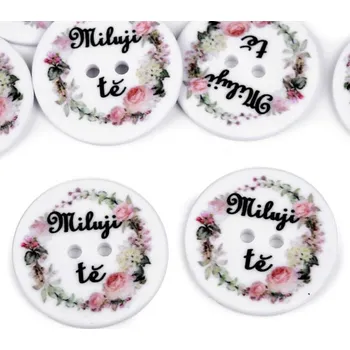 Knoflík Knoflík plastový, 30mm, bílý s nápisem - Miluji tě