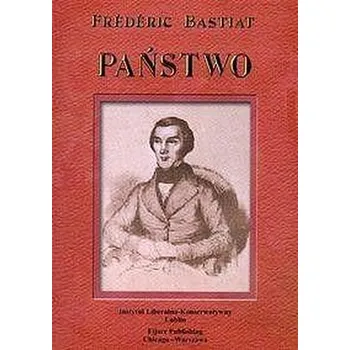 Państwo - Frederic Bastiat