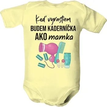 Kojenecký body Dětské body s potiskem Keď vyrastiem, budem kaderníčka dětské