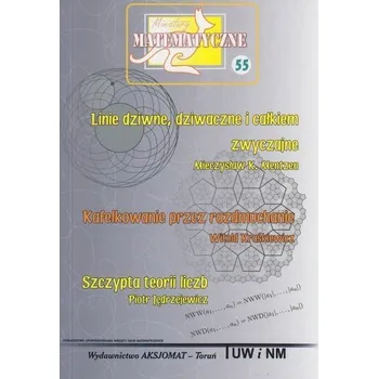 Matematika Miniatury matematyczne 55 Linie dziwne.. - Mieczysław K. Mentzen, Witold Kraśkiewicz, Piotr