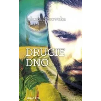 Drugie dno - Jolanta Kosowska