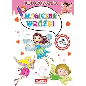 První čtění Kolorowanka. Magiczne wróżki - Praca zbiorowa