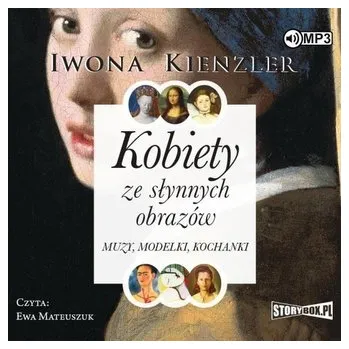 Kobiety ze słynnych obrazów Audiobook - Iwona Kienzler