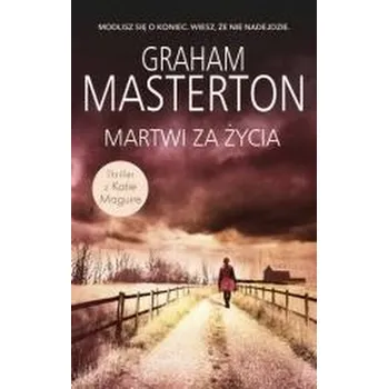 Martwi za życia - GRAHAM MASTERTON