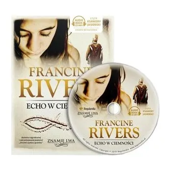 Znamię lwa T.2 Echo w ciemności Audiobook - Francine Rivers
