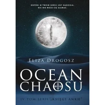 Ocean chaosu - Eliza Drogosz
