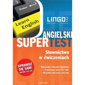 Anglický jazyk Angielski Supertest. Słownictwo w ćwiczeniach - ANNA TREGER