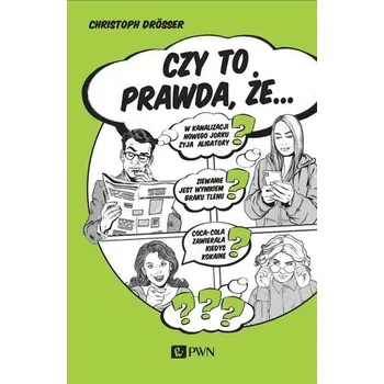 Czy to prawda że... - Drösser, Christoph
