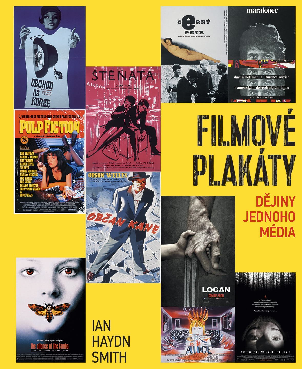 Filmové plakáty. Dějiny jednoho média – Ian Haydn Smith