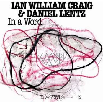 Zahraniční hudba LP Ian William Craig: Frkwys Vol. 16: In A Word 2021