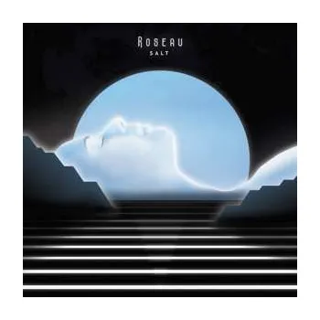 Zahraniční hudba LP Roseau: Salt 2015