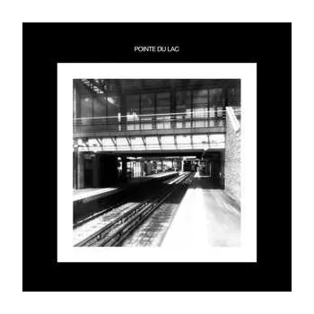 Zahraniční hudba LP Pointe Du Lac: Pointe Du Lac 2017