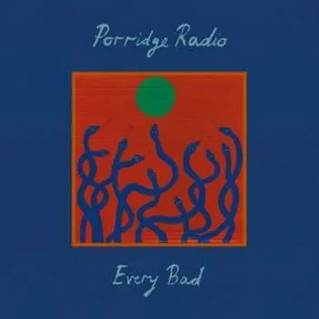 Zahraniční hudba LP Porridge Radio: Every Bad 2020