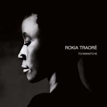 Zahraniční hudba 2LP Rokia Traoré: Tchamantché LTD 2021 180g Reissue High Quality Limited Edition Vinyl