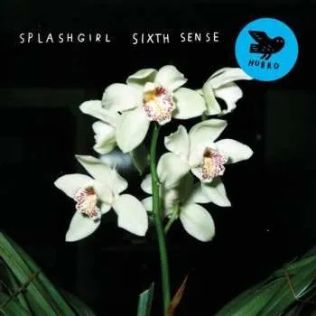 Zahraniční hudba LP/CD Splashgirl: Sixth Sense 2018