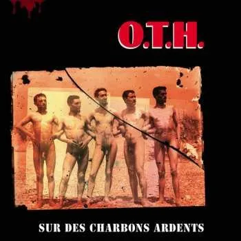 Zahraniční hudba LP O.T.H.: Sur Des Charbons Ardents 2019