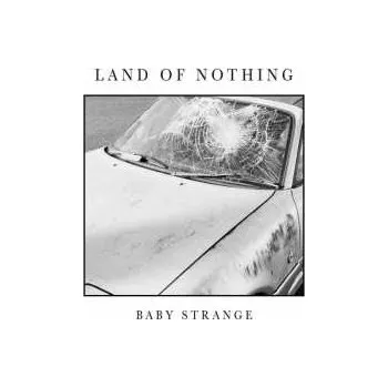Zahraniční hudba CD Baby Strange: Land Of Nothing 2021