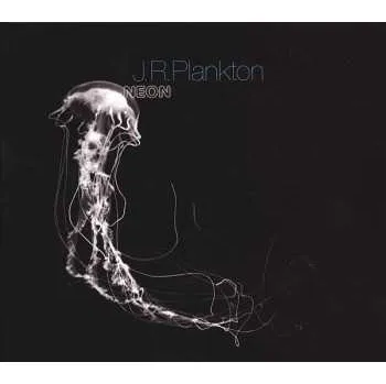 Zahraniční hudba LP J.R.Plankton: Neon 2012