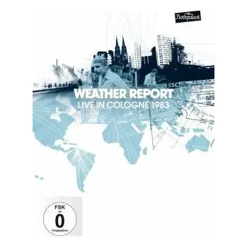 Zahraniční hudba DVD Weather Report: Live In Cologne 1983 2020