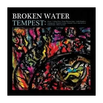 Zahraniční hudba LP Broken Water: Tempest 2012