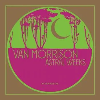Hudba EP Van Morrison: Astral Weeks (Alternative) LTD 2019 RSD Bonus Tracks Vinyl