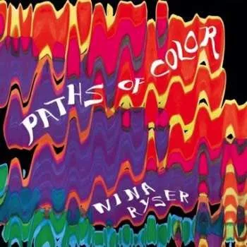 Zahraniční hudba LP Nina Ryser: Paths Of Color 2021