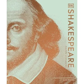 Učebnice Shakespeare His Life and Works - Riding, Alan