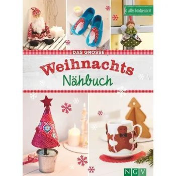 Das große Weihnachts-Nähbuch