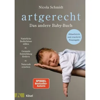 artgerecht - Das andere Babybuch - Schmidt, Nicola