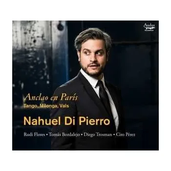 Zahraniční hudba CD Nahuel di Pierro: Nahuel Di Pierro - Anclaio En Paris 2019
