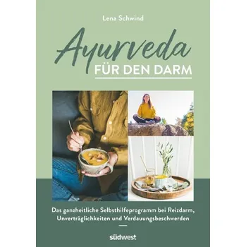 Ayurveda für den Darm - Schwind, Lena