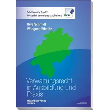 Verwaltungsrecht in Ausbildung und Praxis - Schmidt, Uwe [DE] (2021, Měkká, Maximilian Verlag)