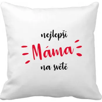 Dekorativní polštářek Fenomeno Polštářek - Nejlepší máma