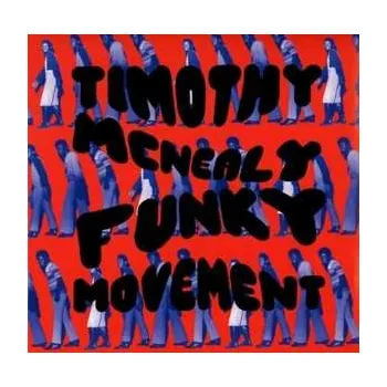 Zahraniční hudba CD Timothy McNealy: Funky Movement 2017