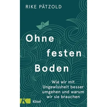 Osobní rozvoj Ohne festen Boden - Pätzold, Rike