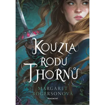 Kouzla rodu Thornů - Margaret Rogersonová (2021) [E-kniha]