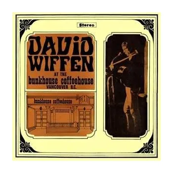 Zahraniční hudba LP David Wiffen: Live At The Bunkhouse Coffeehouse 2021
