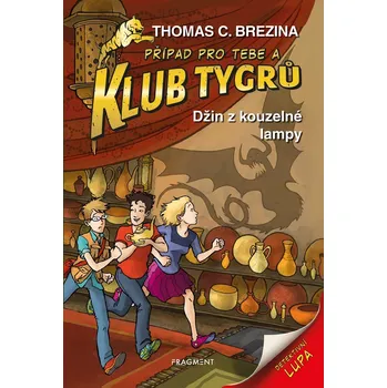 Klub Tygrů Džin z kouzelné lampy - Thomas Brezina