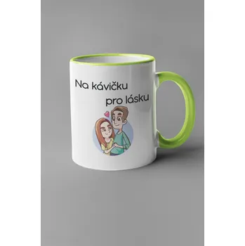 Hrnek Na kávičku pro lásku Barva: Zelená