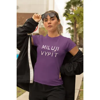 Dámské tričko Dámské tričko Miluji vypít Barva: Fialová, Velikost: 2XL