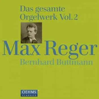 Zahraniční hudba 4CD/Box Set Max Reger: Das Gesamte Orgelwerk Vol. 2 2014 Wallet Box