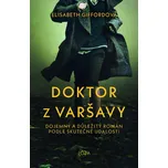 Doktor z Varšavy - Elisabeth Giffordová…