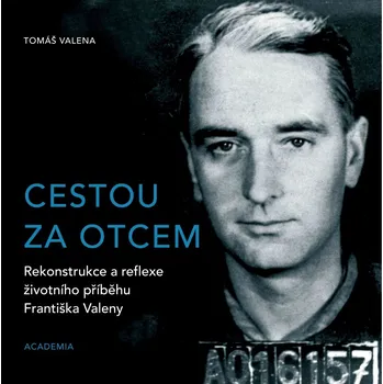 Cestou za otcem: Rekonstrukce a reflexe…