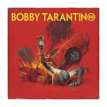 Zahraniční hudba LP Logic: Bobby Tarantino III 2022