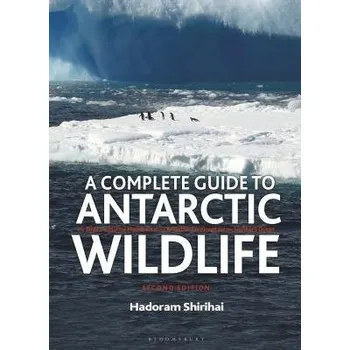 Complete Guide to Antarctic Wildlife - Shirihai, Hadoram
