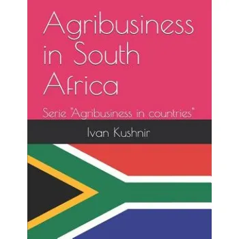 Cestování Agribusiness in South Africa – Ivan Kushnir (EN)