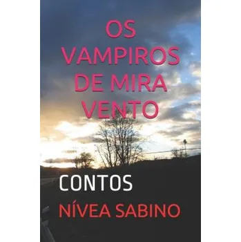 Cizojazyčná kniha OS Vampiros de Mira Vento: Contos – Nivea Sabino (PT)